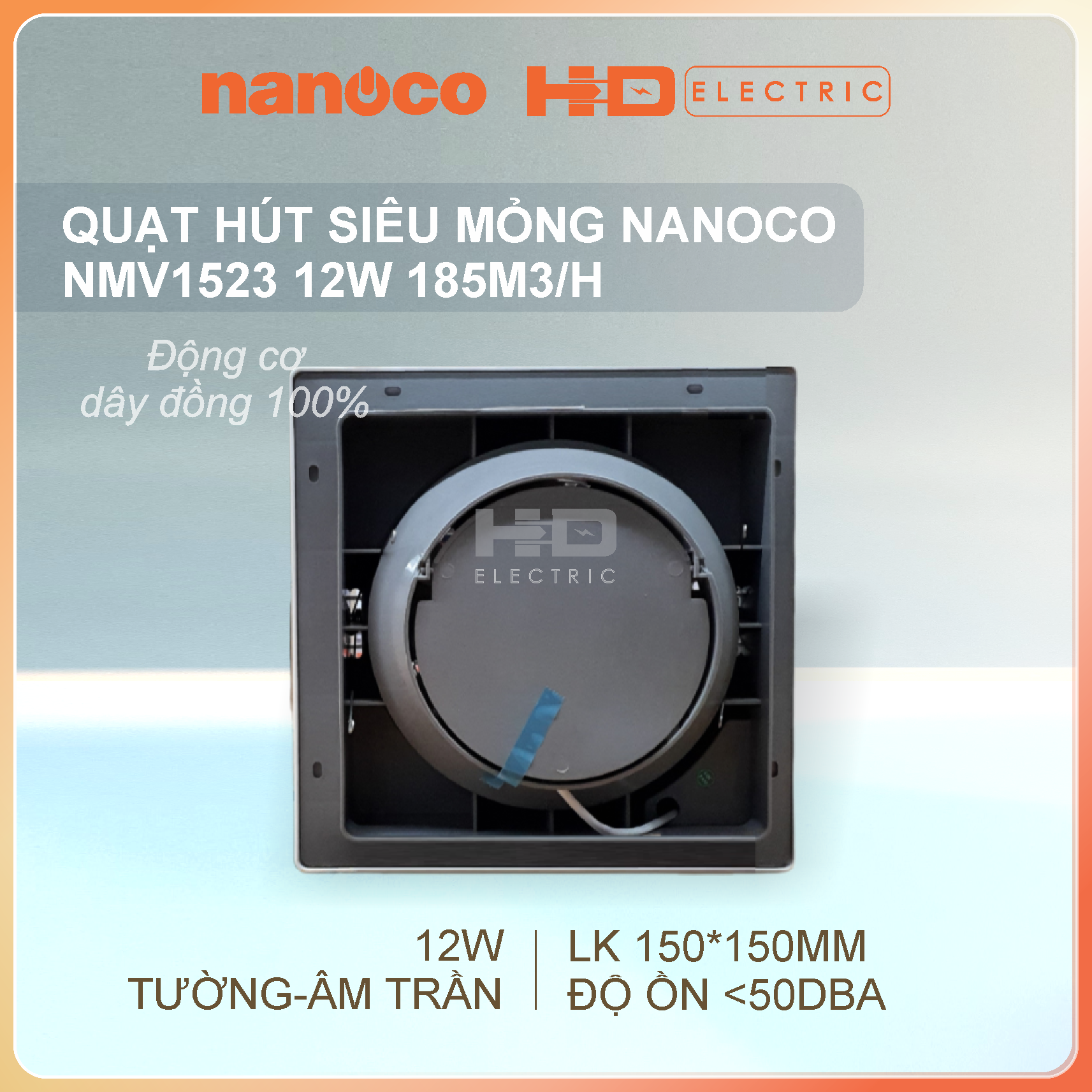 Quạt hút siêu mỏng Nanoco NMV1523 12W - Lỗ khoét 150x150mm
